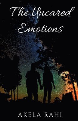 bokomslag Uncared Emotions