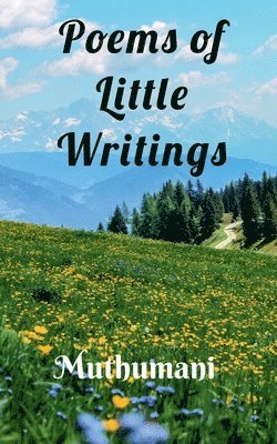Poems of Little Writings 1