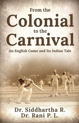 From the Colonial to the Carnival 1