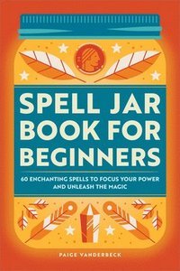 bokomslag Spell Jar Book for Beginners