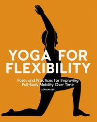 bokomslag Yoga for Flexibility