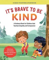 bokomslag It's Brave to Be Kind: A Kindness Book for Children That Teaches Empathy and Compassion