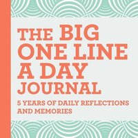 bokomslag The Big One Line a Day Journal: 5 Years of Daily Reflections and Memories