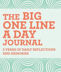 bokomslag The Big One Line a Day Journal: 5 Years of Daily Reflections and Memories