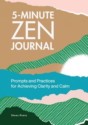 5-Minute Zen Journal: Prompts and Practices for Achieving Clarity and Calm 1