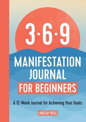 bokomslag The 369 Manifestation Journal for Beginners