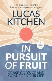 bokomslag In Pursuit Of Fruit