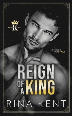 Reign of a King
