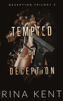 Rina Kent - Tempted by Deception, Häftad
