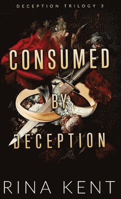 Consumed by Deception 1