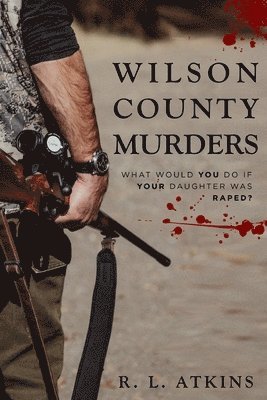 bokomslag The Wilson county murders