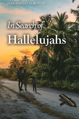 In Search of Hallelujahs 1