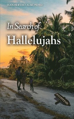 In Search of Hallelujahs 1