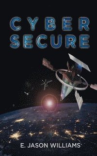 bokomslag Cyber Secure