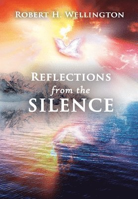 Reflections from the Silence 1