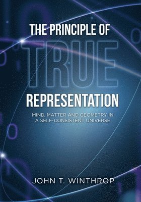 The Principle of True Representation 1