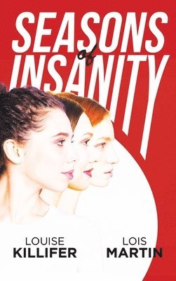 Seasons of Insanity 1