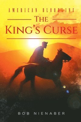 American Bloodline: The King's Curse 1