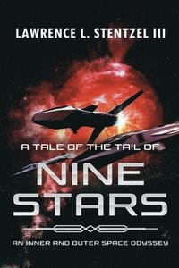 bokomslag A Tale of the Tail of Nine Stars