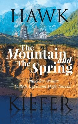 The Mountain and The Spring 1