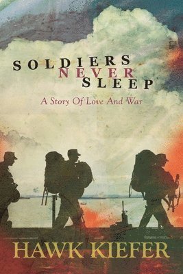 Soldiers Never Sleep 1