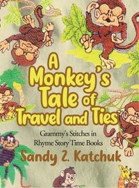 bokomslag A Monkey's Tale of Travel and Ties