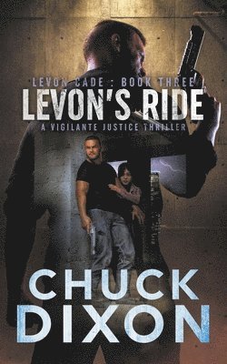 Chuck Dixon - Levon's Ride, Häftad