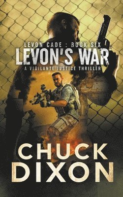 Chuck Dixon - Levon's War, Häftad