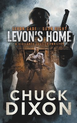 Chuck Dixon - Levon's Home, Häftad