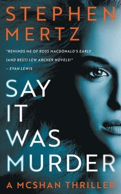 bokomslag Say it was Murder