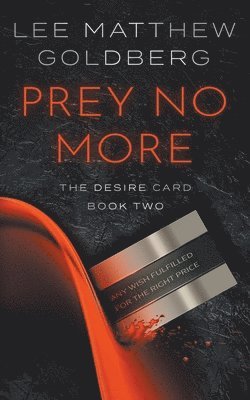 Lee Matthew Goldberg - Prey No More, Häftad