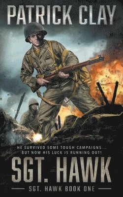 Patrick Clay - Sgt. Hawk, Häftad
