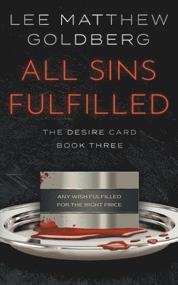 Lee Matthew Goldberg - All Sins Fulfilled, Häftad