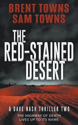 Brent Towns, Sam Towns - Red-Stained Desert, Häftad