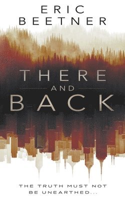 Eric Beetner - There and Back, Häftad