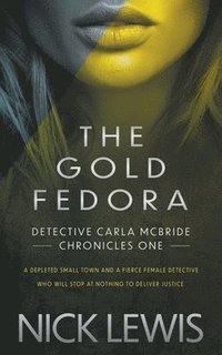 bokomslag The Gold Fedora
