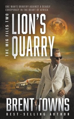 Brent Towns - Lion's Quarry, Häftad