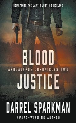 Darrel Sparkman - Blood Justice, Häftad