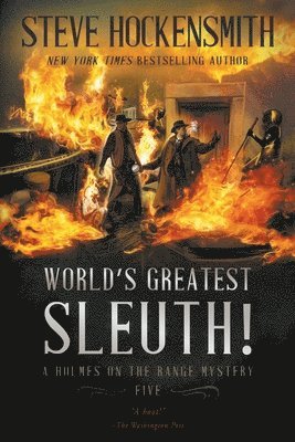 Steve Hockensmith - World's Greatest Sleuth!, Häftad