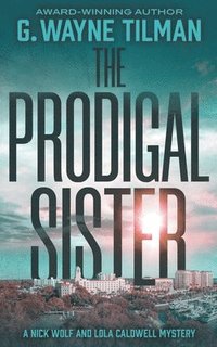 bokomslag The Prodigal Sister