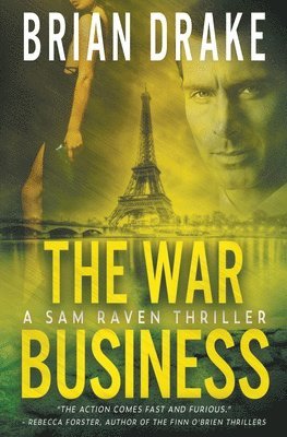bokomslag The War Business: A Sam Raven Thriller