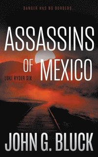 bokomslag Assassins of Mexico