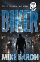 Mike Baron - Biker, Häftad
