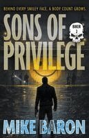 Mike Baron - Sons of Privilege, Häftad