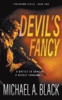 Devil's Fancy: A Steve Wolf Military Thriller 1