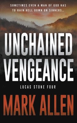 Unchained Vengeance
