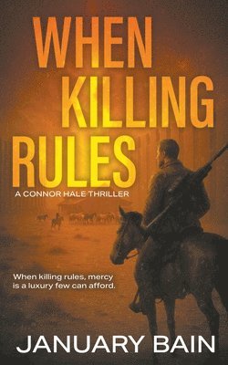 When Killing Rules