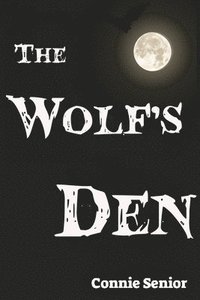 bokomslag The Wolf's Den