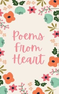 bokomslag Poems from Heart