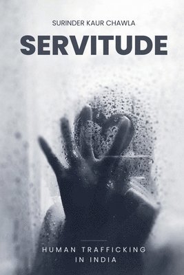 Surinder Kaur - Servitude, Häftad